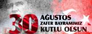 30 Ağustos Zafer Bayramımız Kutlu Olsun
