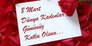8 Mart Dünya Kadınlar Günü